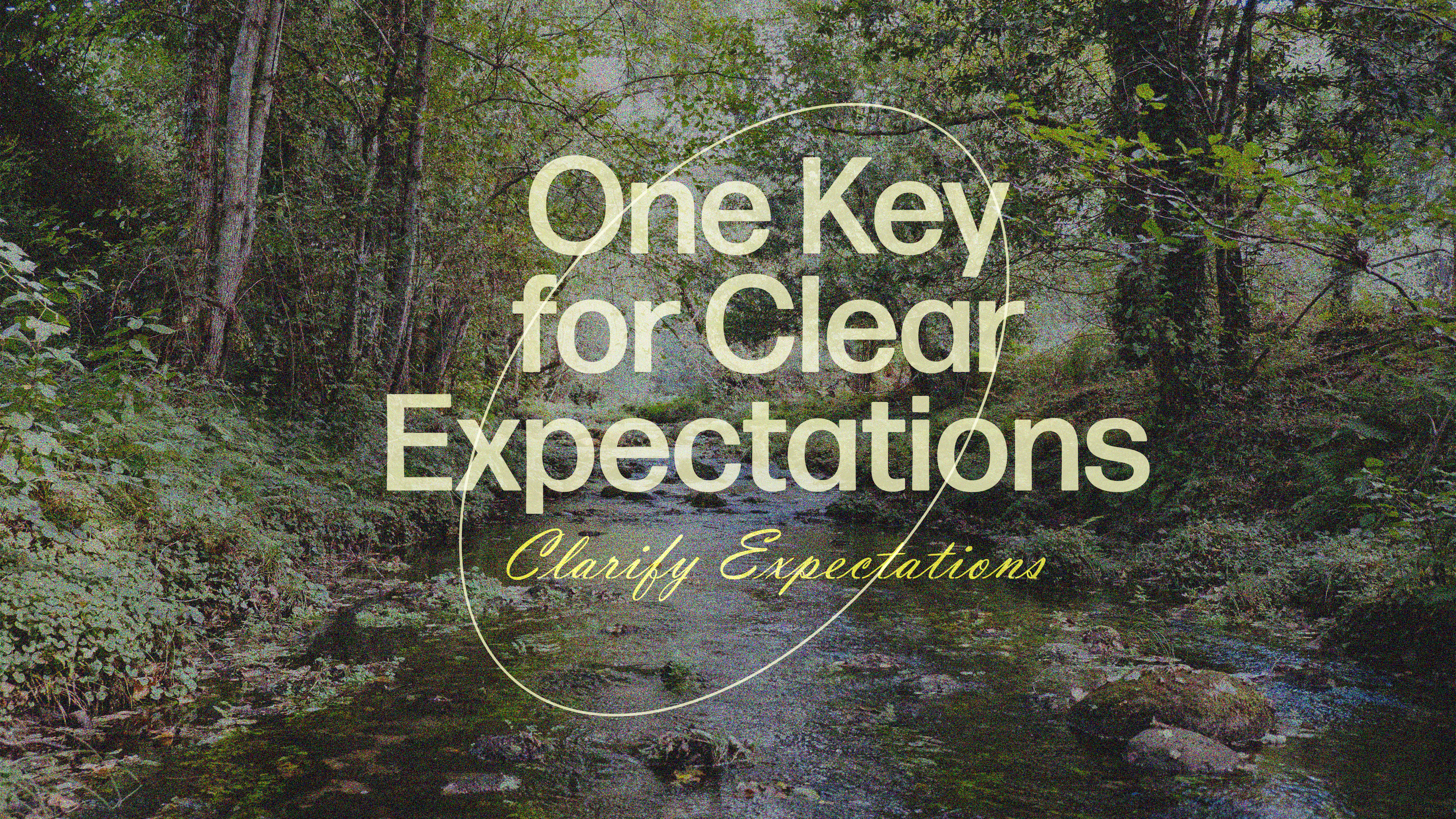 Clarify expectations – One Key For Clear Expectations