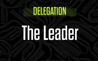 The Best Delegator: The Leader
