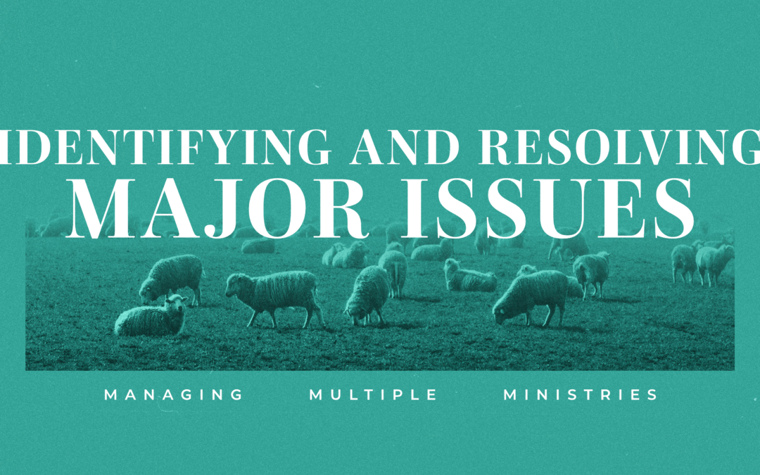 How to Manage Multiple Ministries Part 5