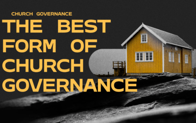 What is the best form of church governance