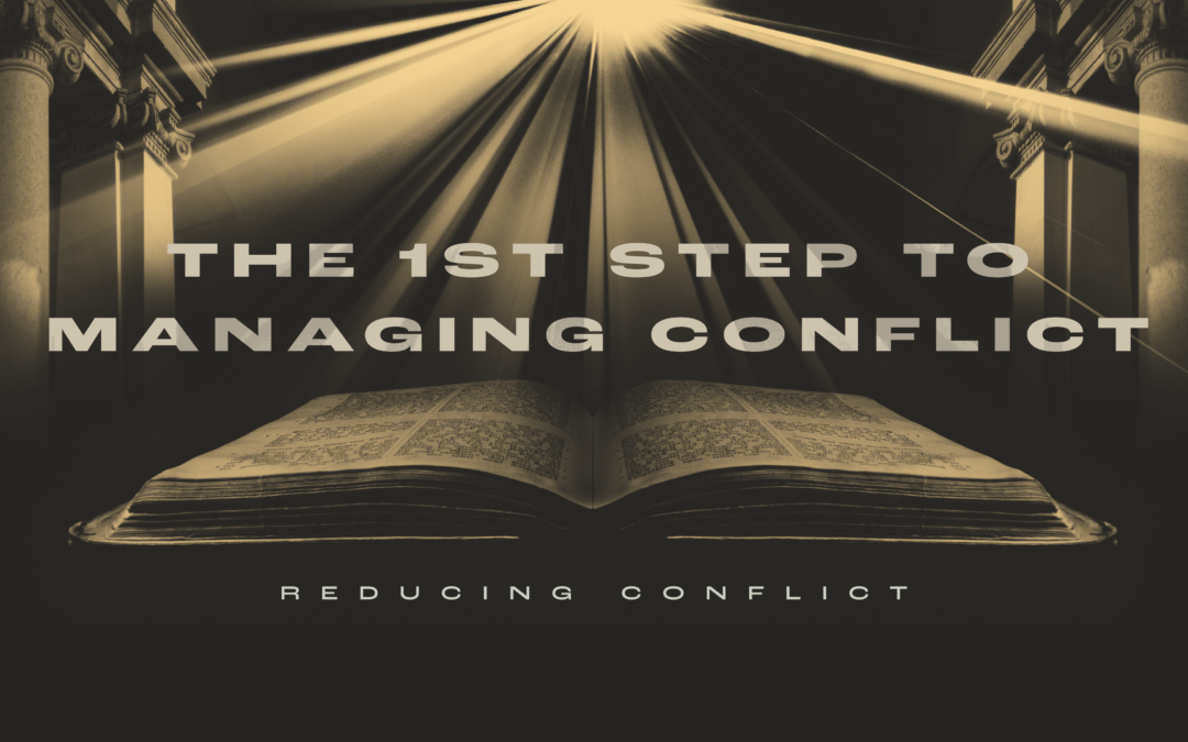 Your Most Important Step in Conflict