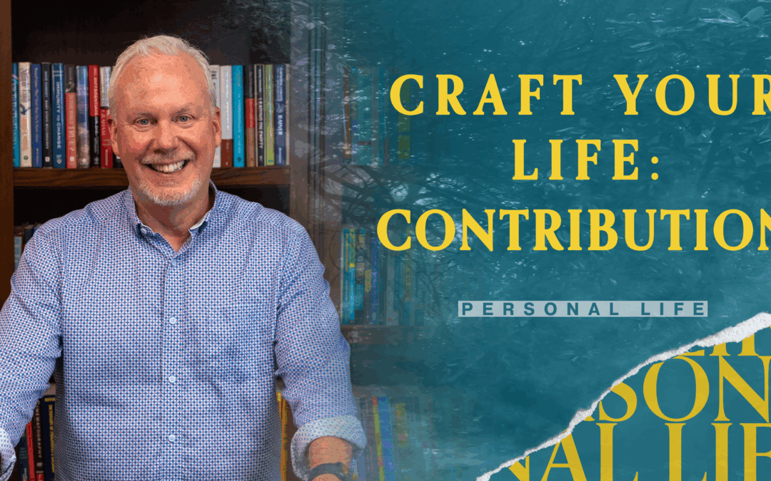 Craft Your Life: Contribution