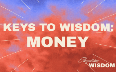 Keys To Wisdom: Money